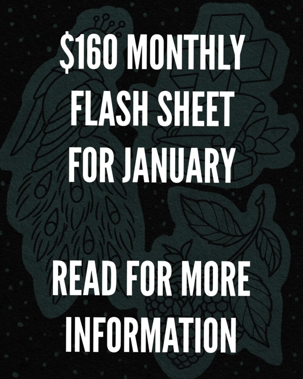 $160 monthly tattoo flash deal for January at Unknown Tattoo Co. in snohomish washington.