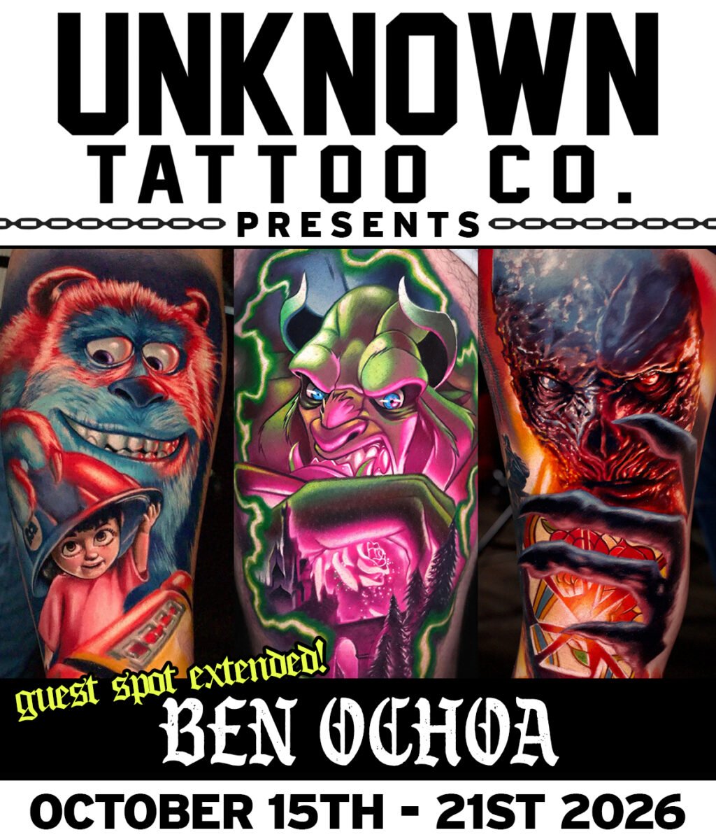 Guest Artist Ben Ochoa at Unknown Tattoo Co. in Snohomish Washington October 15th - 21st 2026